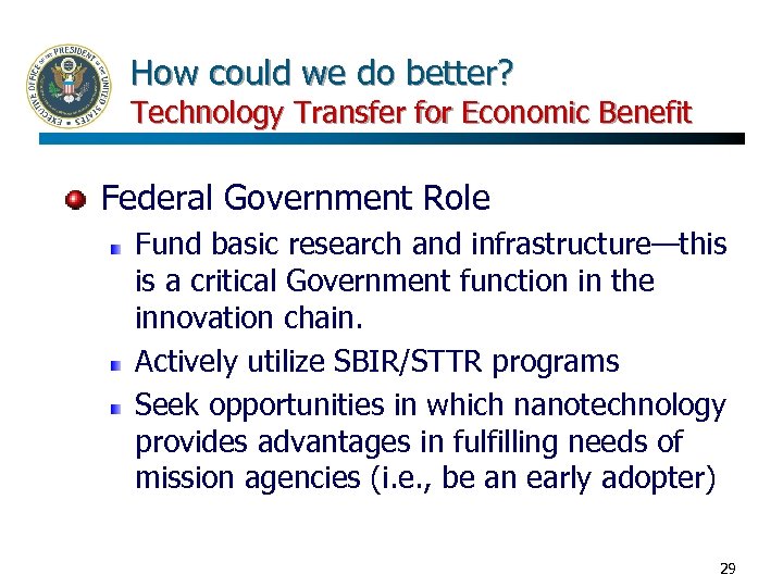 How could we do better? Technology Transfer for Economic Benefit Federal Government Role Fund