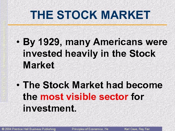 C H A P T E R 17: Introduction to Macroeconomics THE STOCK MARKET