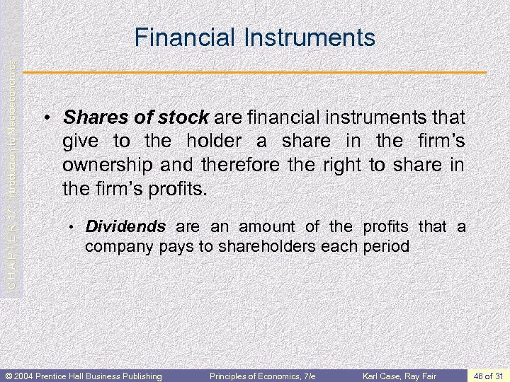 C H A P T E R 17: Introduction to Macroeconomics Financial Instruments •