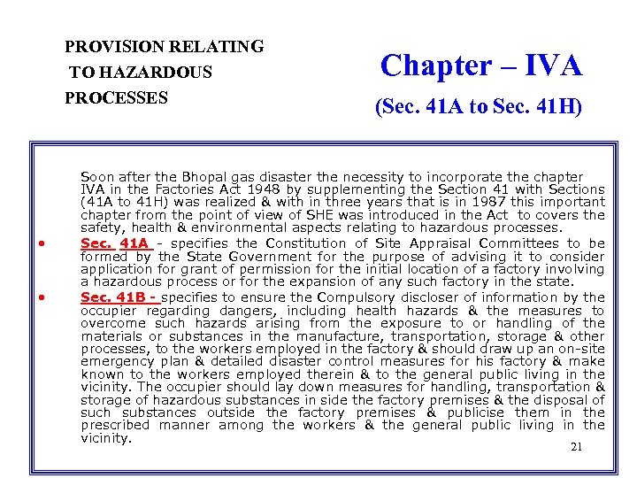 PROVISION RELATING TO HAZARDOUS PROCESSES • • Chapter – IVA (Sec. 41 A to