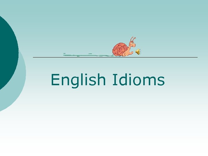 English Idioms 