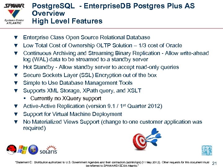 Postgre. SQL - Enterprise. DB Postgres Plus AS Overview High Level Features ▼ Enterprise