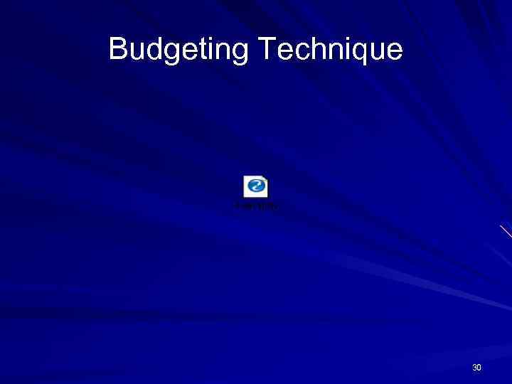 Budgeting Technique 30 