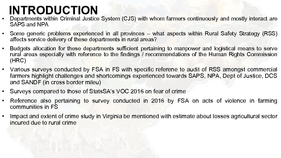  • INTRODUCTION Departments within Criminal Justice System (CJS) with whom farmers continuously and