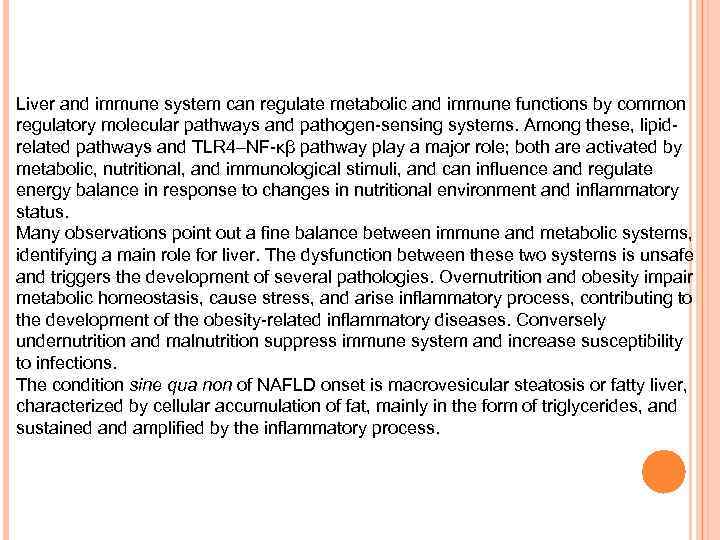 Liver and immune system can regulate metabolic and immune functions by common regulatory molecular