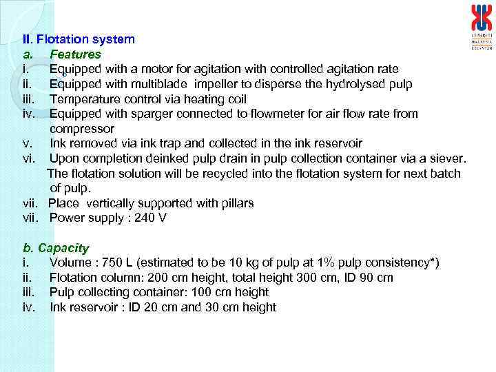 II. Flotation system a. Features i. Equipped with a motor for agitation with controlled