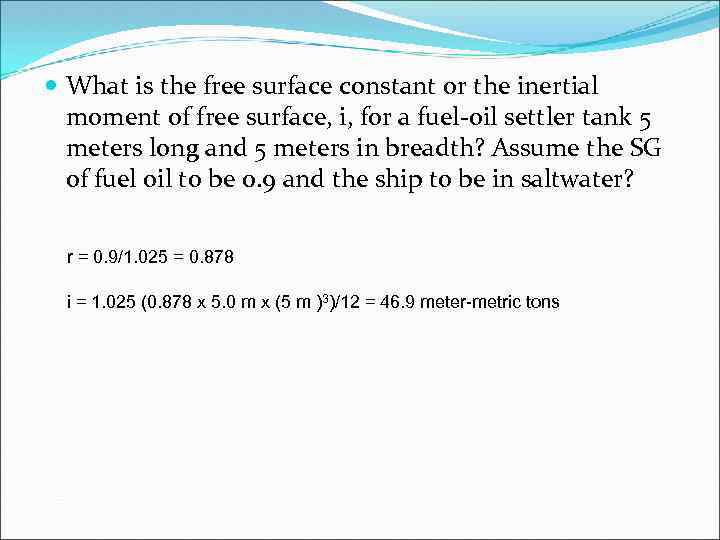  What is the free surface constant or the inertial moment of free surface,