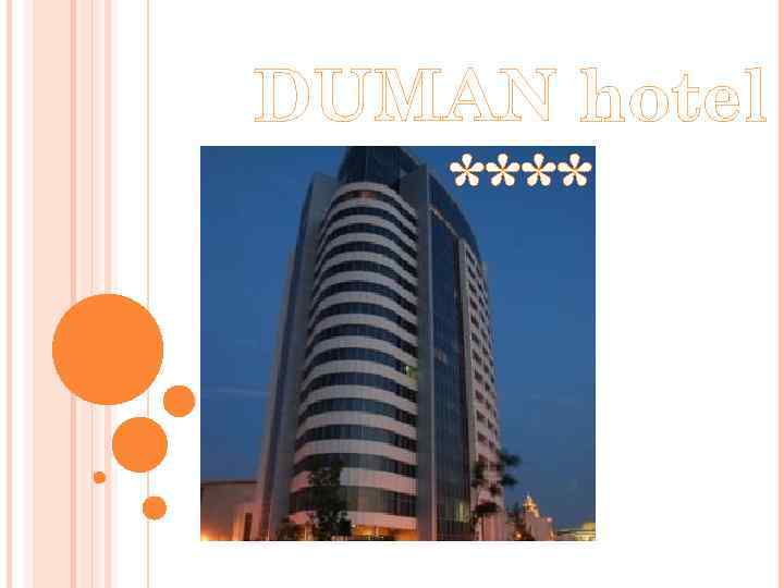 DUMAN hotel **** 