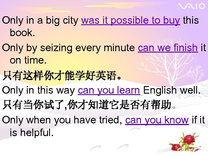 Only in a big city was it possible to buy this book. Only by