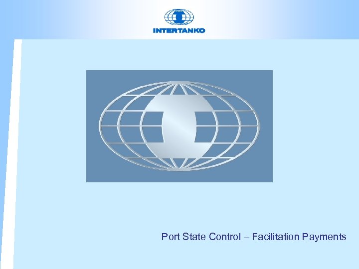 Port State Control – Facilitation Payments 