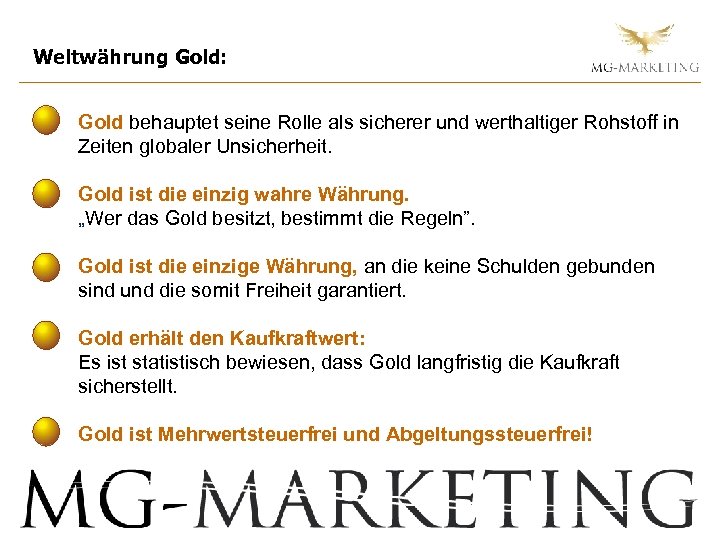 Weltwährung Gold: Gold behauptet seine Rolle als sicherer und werthaltiger Rohstoff in Zeiten globaler