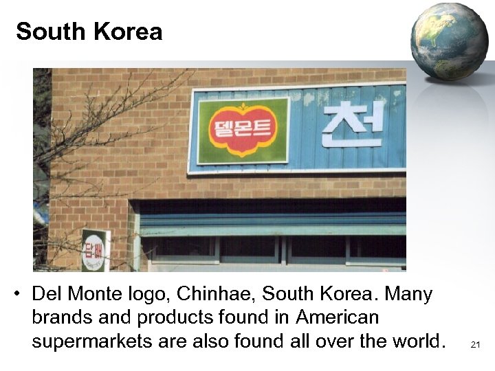 South Korea • Del Monte logo, Chinhae, South Korea. Many brands and products found