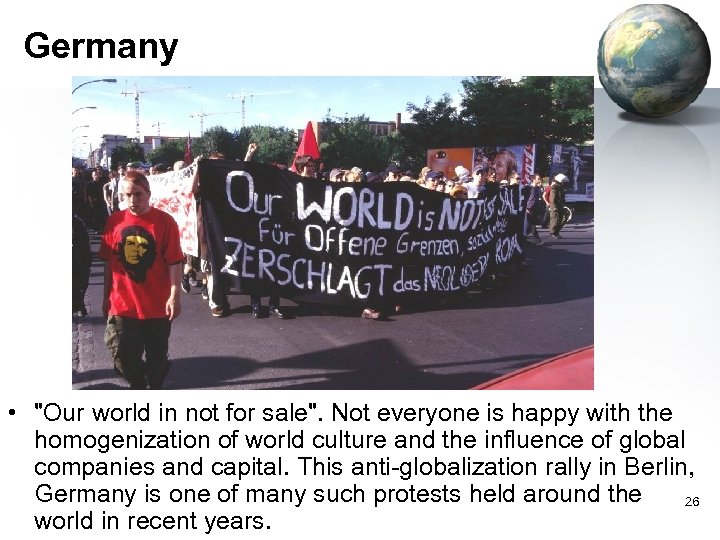 Germany • "Our world in not for sale". Not everyone is happy with the