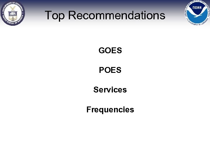 Top Recommendations GOES POES Services Frequencies 