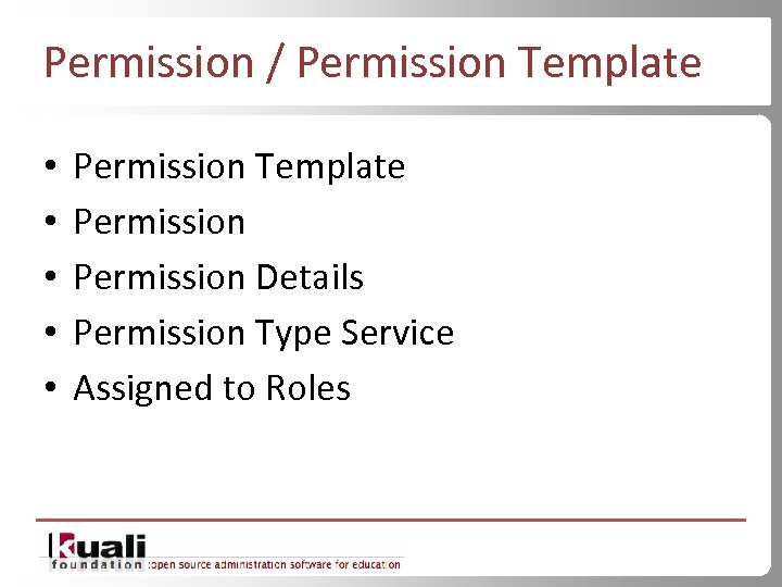 Permission / Permission Template • • • Permission Template Permission Details Permission Type Service