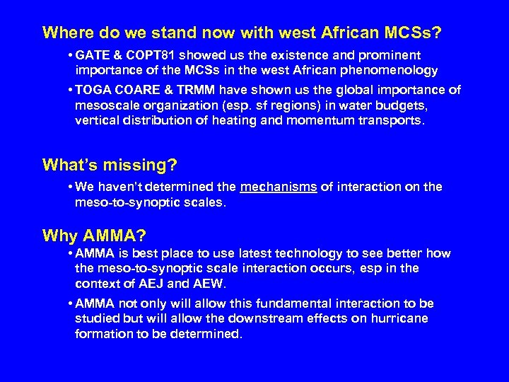 Where do we stand now with west African MCSs? • GATE & COPT 81