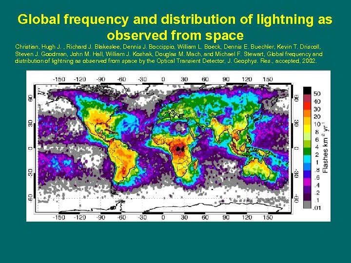 Global frequency and distribution of lightning as observed from space Christian, Hugh J. ,