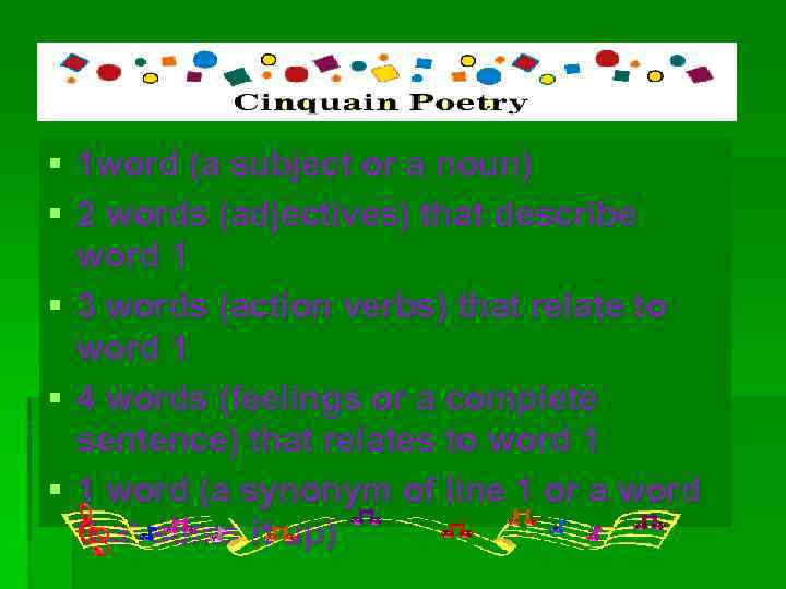 § 1 word (a subject or a noun) § 2 words (adjectives) that describe