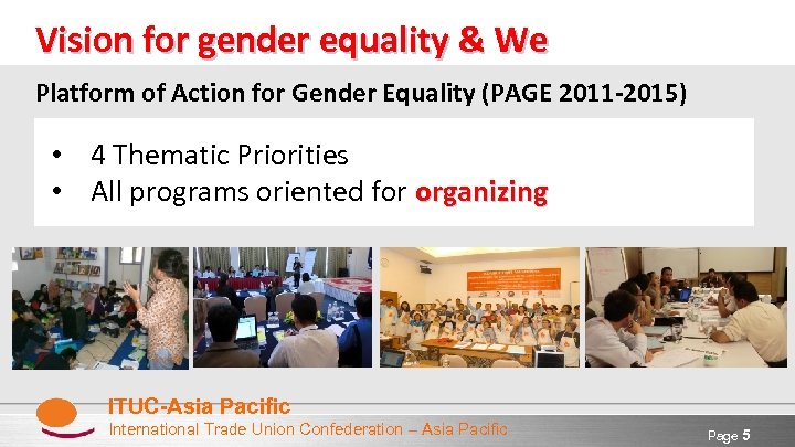 Vision for gender equality & We Platform of Action for Gender Equality (PAGE 2011