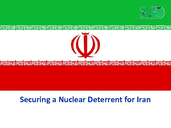 Securing a Nuclear Deterrent for Iran 