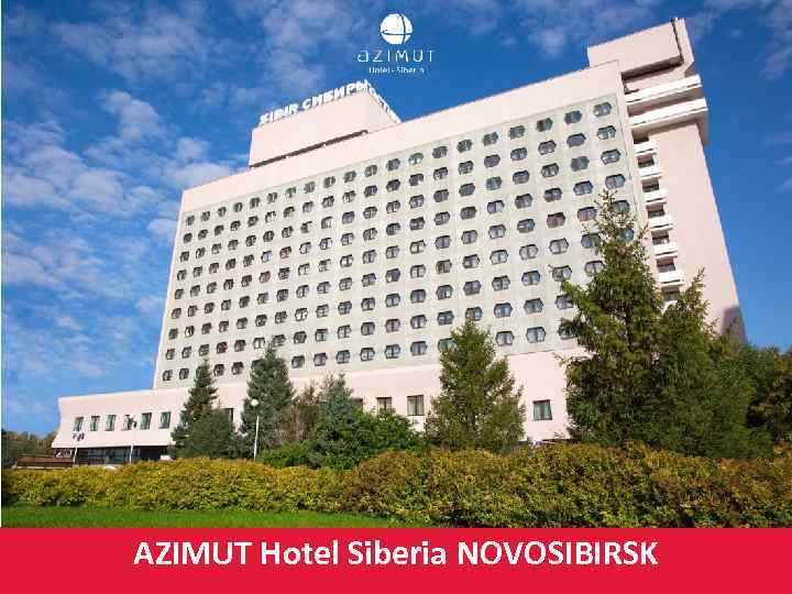 AZIMUT Hotel Siberia NOVOSIBIRSK 