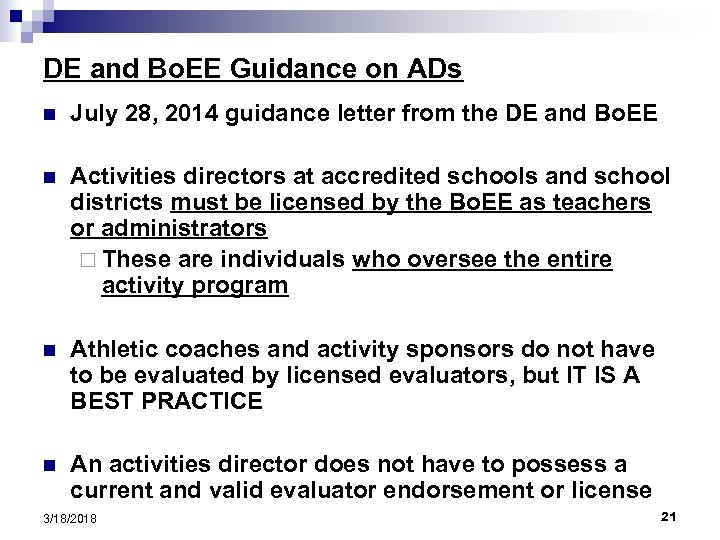 DE and Bo. EE Guidance on ADs n July 28, 2014 guidance letter from