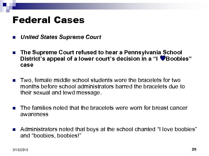 Federal Cases n United States Supreme Court n The Supreme Court refused to hear