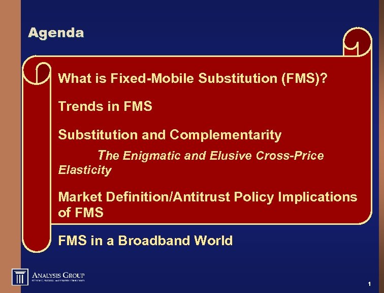Agenda What is Fixed-Mobile Substitution (FMS)? Trends in FMS Substitution and Complementarity The Enigmatic
