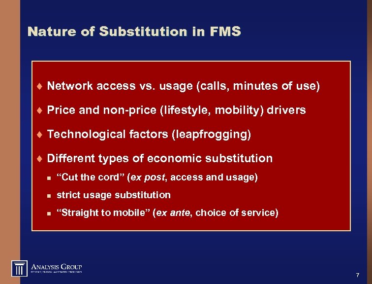 Nature of Substitution in FMS ¨ Network access vs. usage (calls, minutes of use)