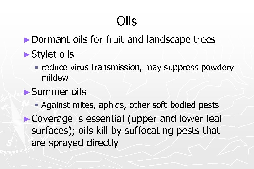 Oils ► Dormant oils for fruit and landscape trees ► Stylet oils § reduce