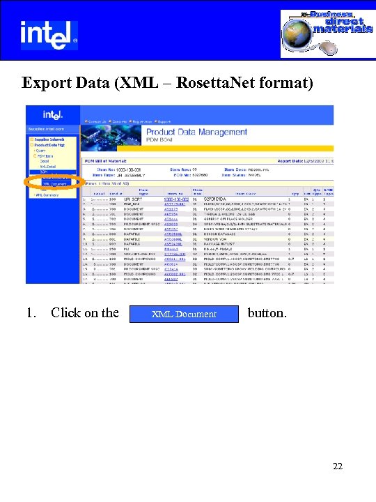  Export Data (XML – Rosetta. Net format) 1. Click on the button. XML