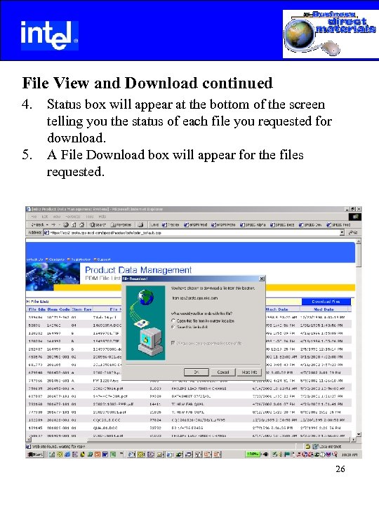  File View and Download continued 4. 5. Status box will appear at the