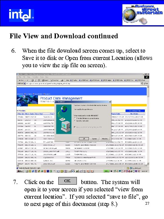  File View and Download continued 6. 7. When the file download screen comes