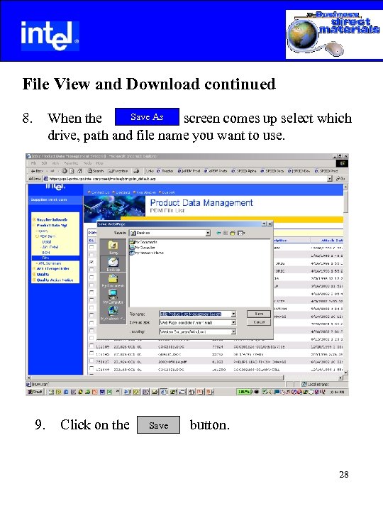  File View and Download continued 8. Save As When the screen comes up