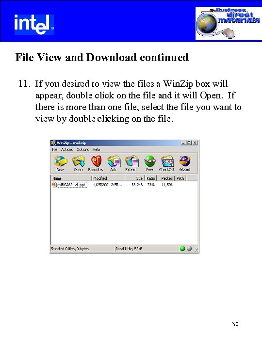  File View and Download continued 11. If you desired to view the files