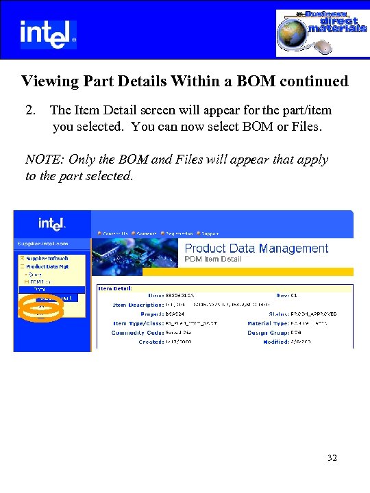  Viewing Part Details Within a BOM continued 2. The Item Detail screen will
