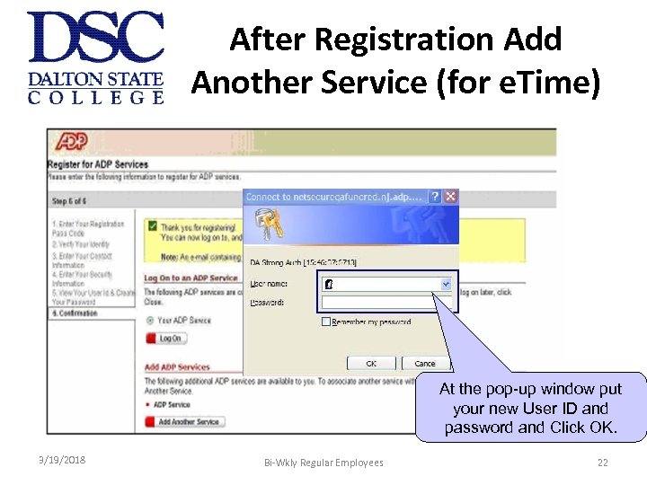 After Registration Add Another Service (for e. Time) At the pop-up window put your