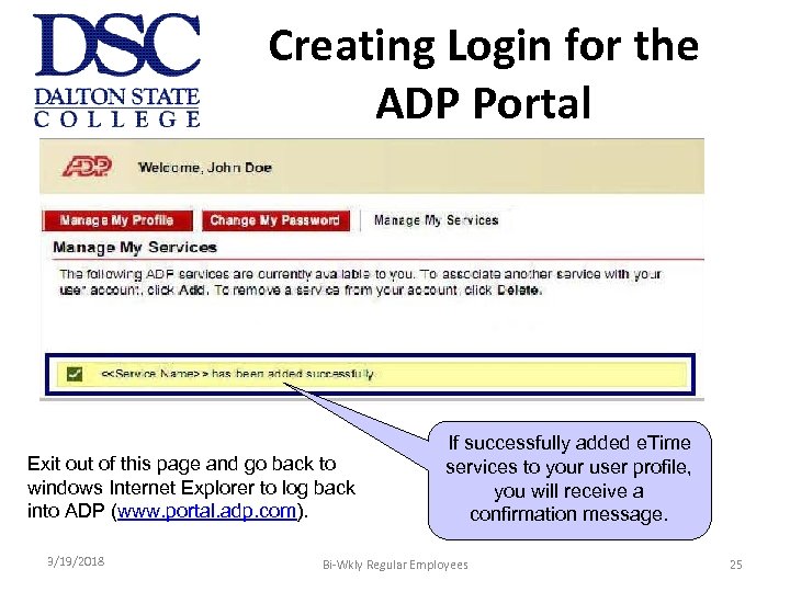 Creating Login for the ADP Portal Exit out of this page and go back