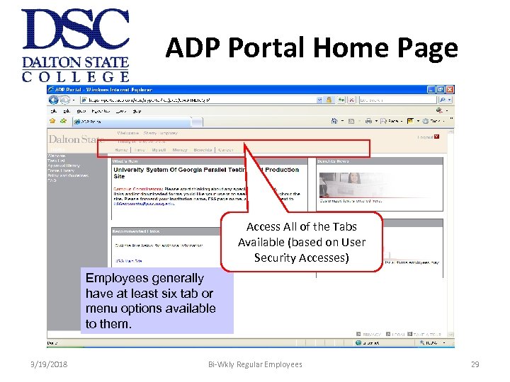 ADP Portal Home Page Access All of the Tabs Available (based on User Security