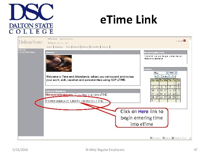 e. Time Link Click on Here link to begin entering time into e. Time