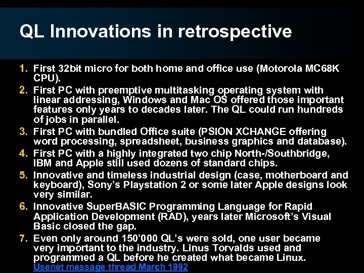 QL Innovations in retrospective 1. First 32 bit micro for both home and office