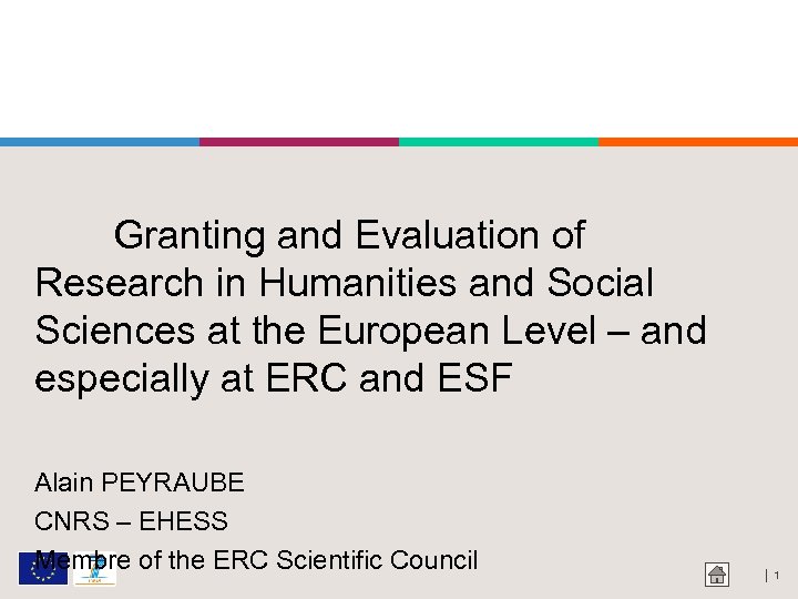 Granting and Evaluation of Research in Humanities and Social Sciences at the European Level