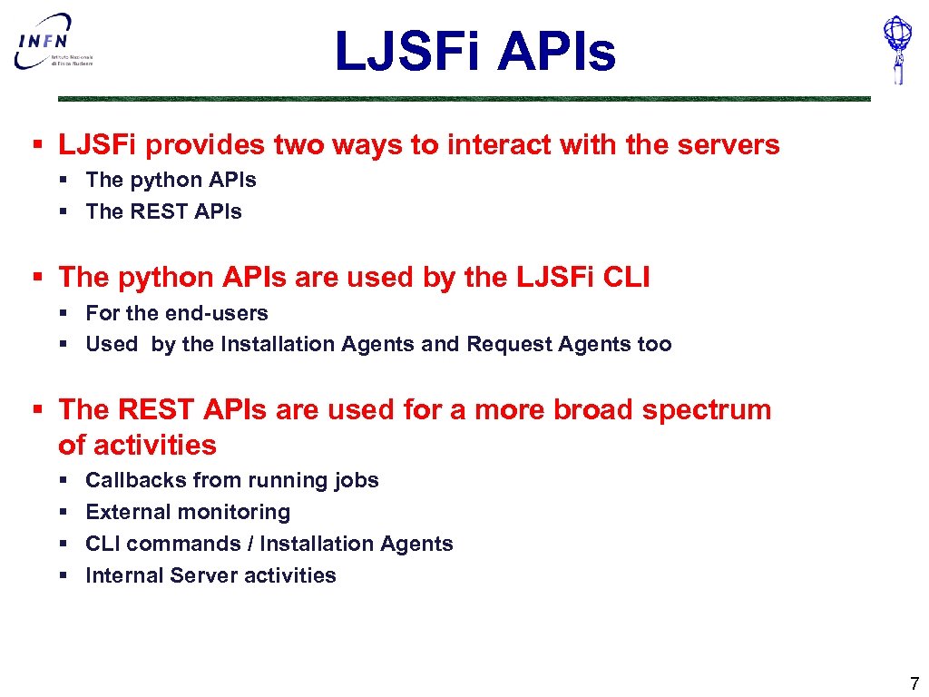 LJSFi APIs § LJSFi provides two ways to interact with the servers § The