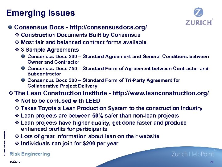 Emerging Issues Consensus Docs - http: //consensusdocs. org/ v Construction Documents Built by Consensus