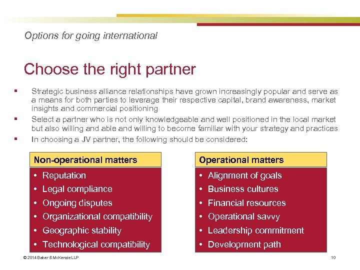 Options for going international Choose the right partner § § § Strategic business alliance