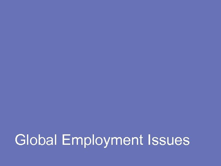 Global Employment Issues 