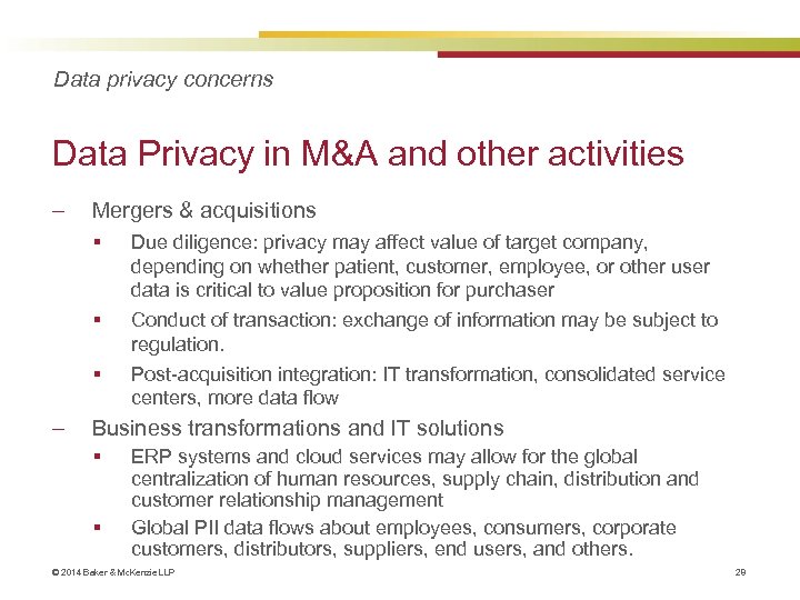 Data privacy concerns Data Privacy in M&A and other activities ‒ Mergers & acquisitions