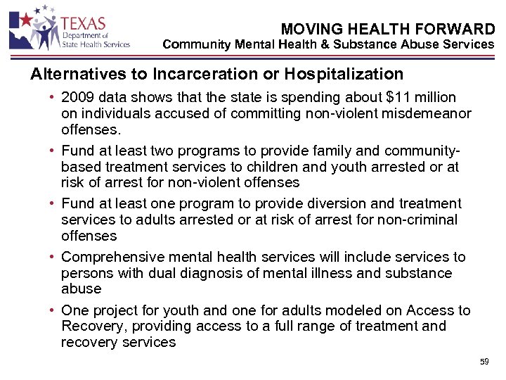 MOVING HEALTH FORWARD Community Mental Health & Substance Abuse Services Alternatives to Incarceration or