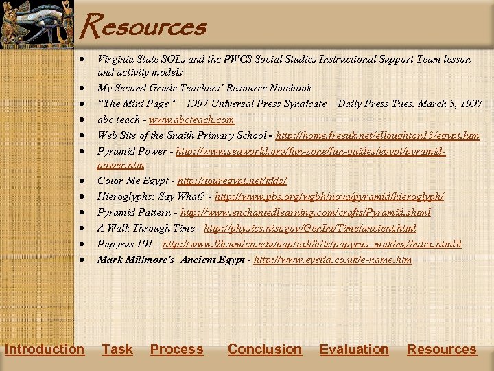 Resources Introduction Virginia State SOLs and the PWCS Social Studies Instructional Support Team lesson