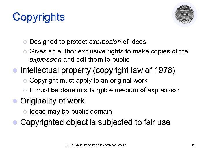 Copyrights ¡ ¡ l Intellectual property (copyright law of 1978) ¡ ¡ l Copyright